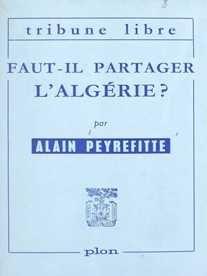 cover image of Faut-il partager l'Algérie